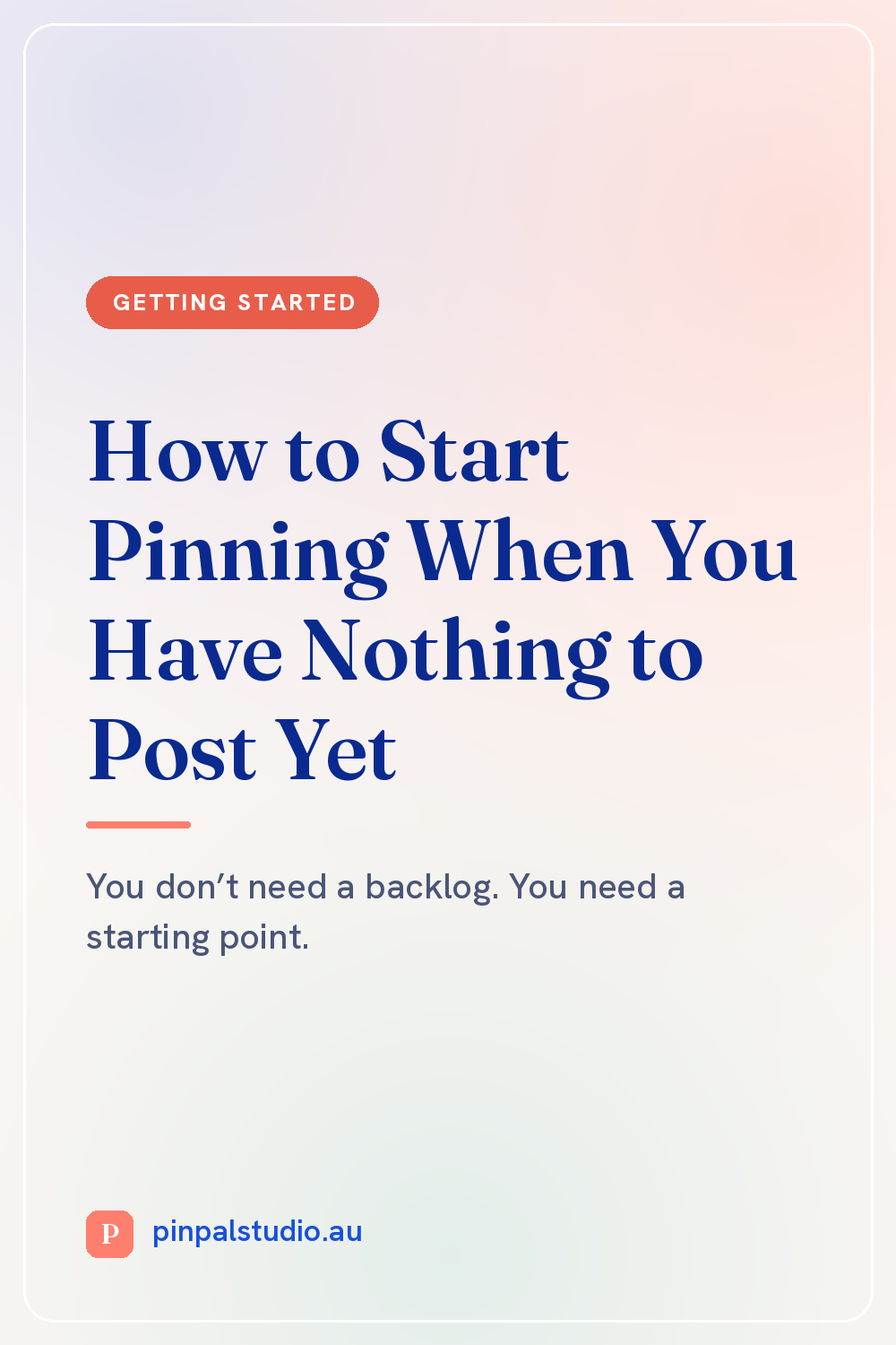 How to Start Pinning When You Have Nothing to Post Yet