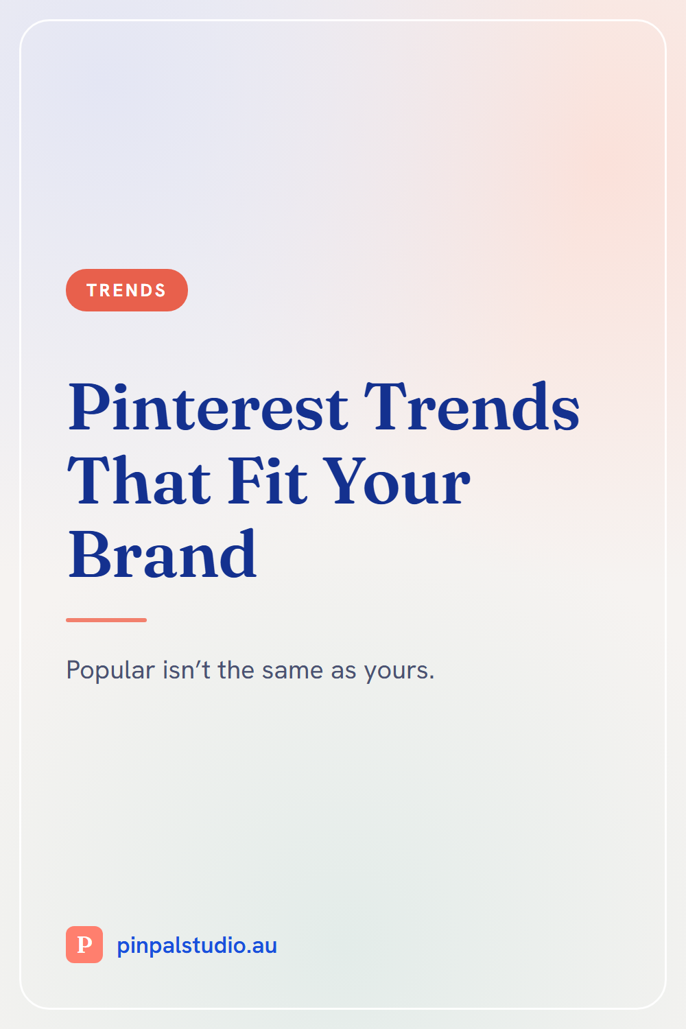 Pinterest Trends That Fit Your Brand